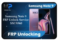 Samsung Note 9 FRP Unlock Service SM N960