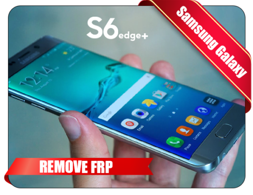 Samsung S6 Edge Plus FRP Unlock Service SM G928