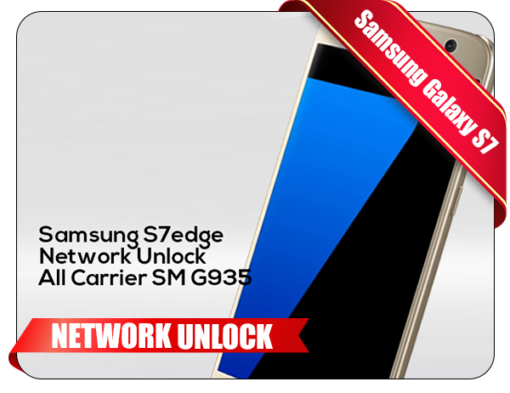 Samsung S7 Edge Network Unlock All Carrier SM G935