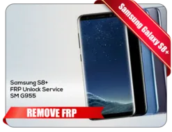 Samsung S8 Plus FRP Unlock Service SM G955