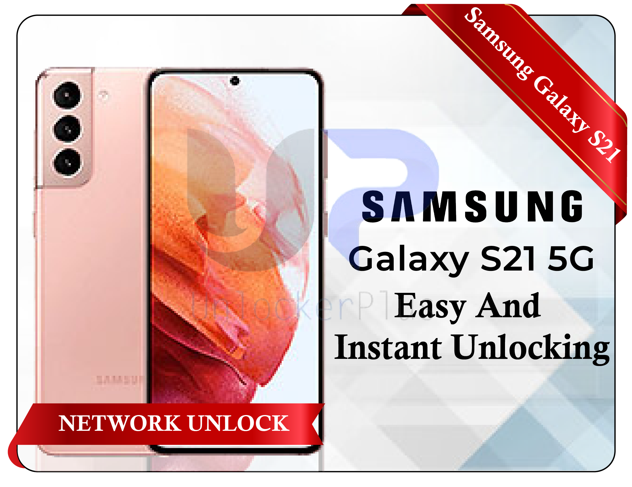 Samsung Galaxy S21 5G Network Unlock Service | UnlockerPlus